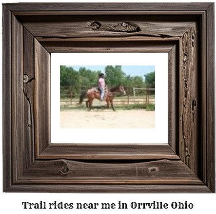 trail rides near me in Orrville, Ohio